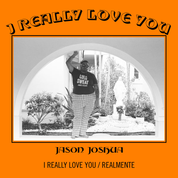 MHR-061 Jason Joshua - I Really Love You / Realmente (Pre-Order)